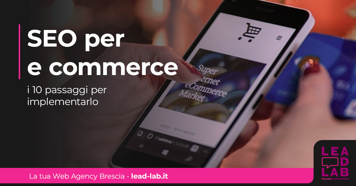 SEO per e commerce: i 10 passaggi per implementarlo