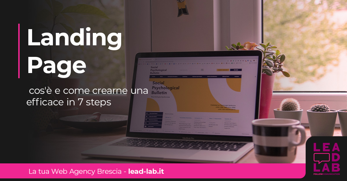 Landing Page: cos'è e come crearne una efficace in 7 steps