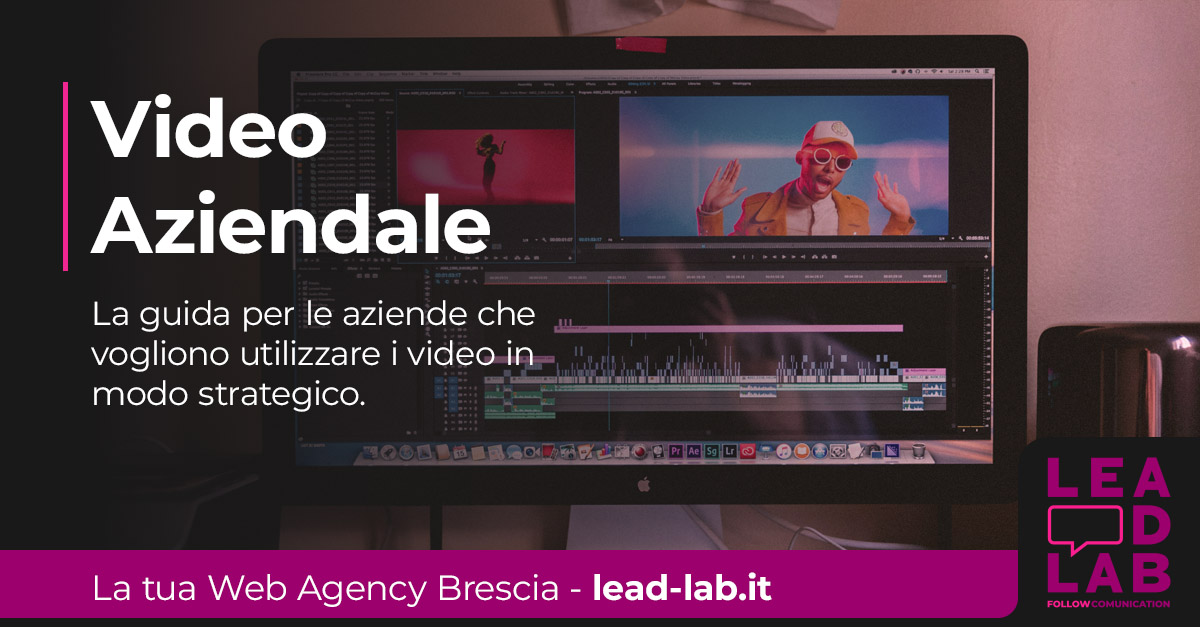 Video Aziendale: guida completa per un'immagine di successo