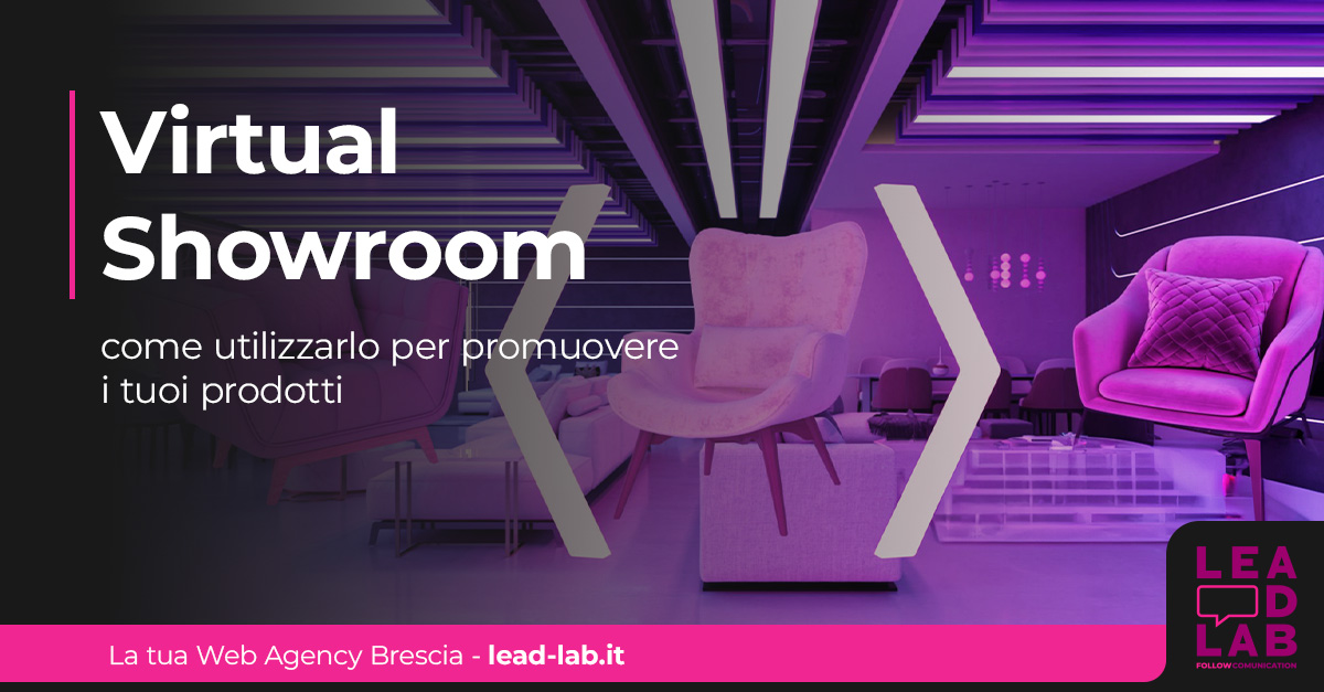 Virtual Showroom: come utilizzarlo per promuovere i tuoi prodotti